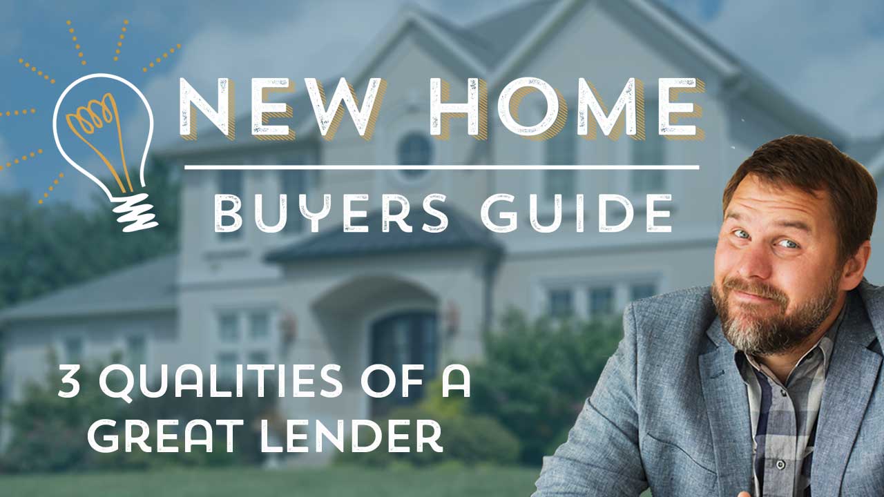 mortgage lender qualities