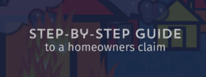 Homeowners Claim Guide